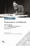 Temperaturen der Wahrheit. Ein Lesebuch mit unveröffentlichten Erzählungen, Romanen. Theaterstücken und Gedichten libro