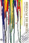 I colori del pensiero libro