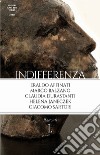 Indifferenza. Vol. 1 libro