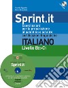 Sprint.it - Esercitazioni per la preparazione al patentino e ad altre certificazioni linguistiche. Con CD-Audio libro