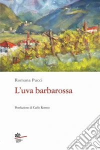 L'uva Barbarossa