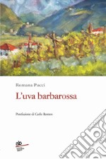 L'uva Barbarossa