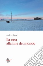 La casa alla fine del mondo libro