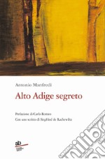 Alto Adige segreto libro