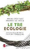 Le tre ecologie libro