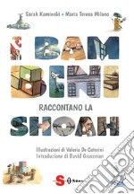 I bambini raccontano la Shoah libro