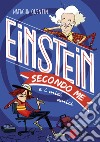 Einstein secondo me e i miei amici libro