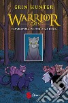 L'avventura di Strisciagrigia. Warrior Cats libro