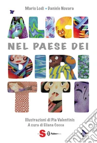 Alice nel paese dei diritti. Ediz. deluxe