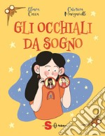 Gli occhiali da sogno