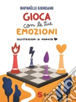 Gioca con le tue emozioni libro