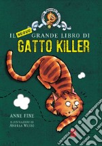 Il nuovo grande libro di gatto killer libro