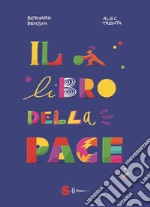 Il libro della pace libro