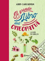 Il grande libro dell'omeopatia libro