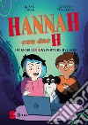 Hannah con due H. Incredibili (dis)avventure nel web libro