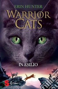 In esilio. Warrior cats