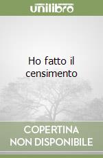 Ho fatto il censimento libro