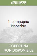 Il compagno Pinocchio libro