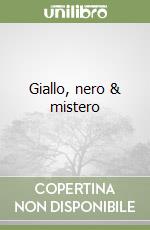 Giallo, nero & mistero libro