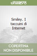 Smiley. I taccuini di Internet