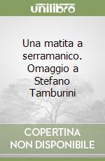 Una matita a serramanico. Omaggio a Stefano Tamburini libro