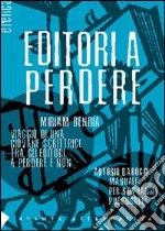 Editori a perdere libro