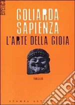 L'arte della gioia libro