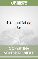 Istanbul fai da te libro