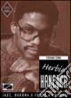 Herbie Hancock. Jazz, Buddha e funky a 88 tasti libro