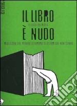 Il libro è nudo libro