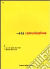 La comunicazione libro di Morcellini M. (cur.) Abruzzese A. (cur.)