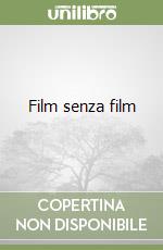 Film senza film libro