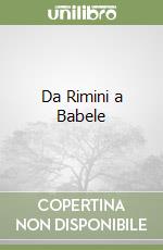 Da Rimini a Babele