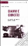 Gianni e Chinotto. Un giallo da morire dalle risate libro