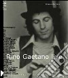 Rino Gaetano live libro di Di Marco E. (cur.)