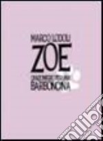 Zoe. Canzoniere per una barboncina libro