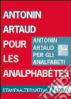 Pour les analphabetes-Per gli analfabeti libro