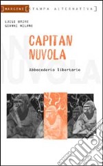 Capitan Nuvola. Abecedario libertario