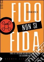 Fido non si fida libro