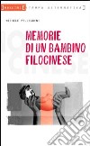 Memorie di un bambino filocinese libro