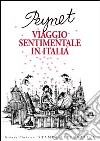Viaggio sentimentale in Italia libro