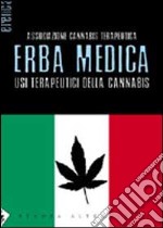 Erba medica. Usi terapeutici della cannabis