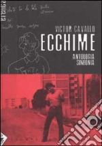 Ecchime. Antologia sinfonia