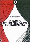 Diario di un sindaco in Maremma libro di Gianni Guido