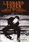 I simulacri della bellezza. Poesie e canzoni. Testo inglese a fronte libro di Cohen Leonard Bauducco D. (cur.)