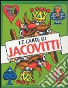 Le carte di Jacovitti libro di Jacovitti Benito