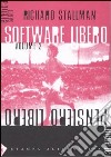 Software libero pensiero libero. Vol. 2 libro