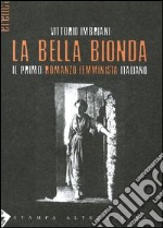 La bella bionda libro