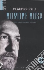 Rumore rosa. Con CD audio libro