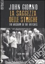 La saggezza delle streghe-The wisdom of the witches libro